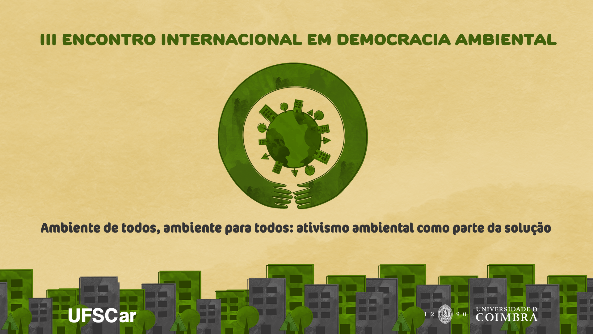 Pesquisadores já podem se inscrever no III Encontro Internacional em Democracia Ambiental
