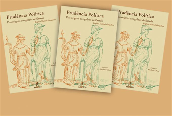 EdUFSCar lança obra sobre a história do conceito de prudência política