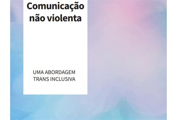 Pessoas trans: UFSCar lança cartilha sobre comunicação não violenta